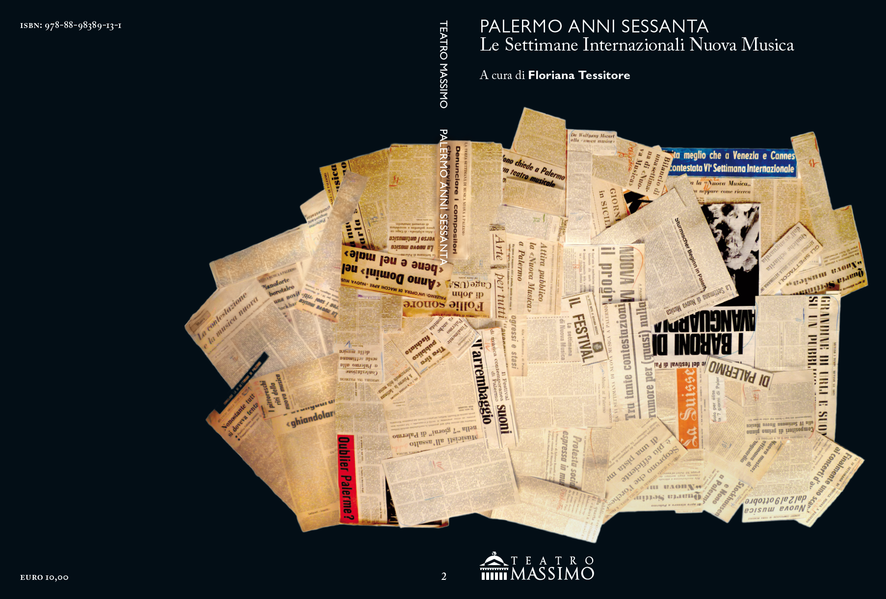 Palermo anni Sessanta, Teatro Massimo 2013-2014